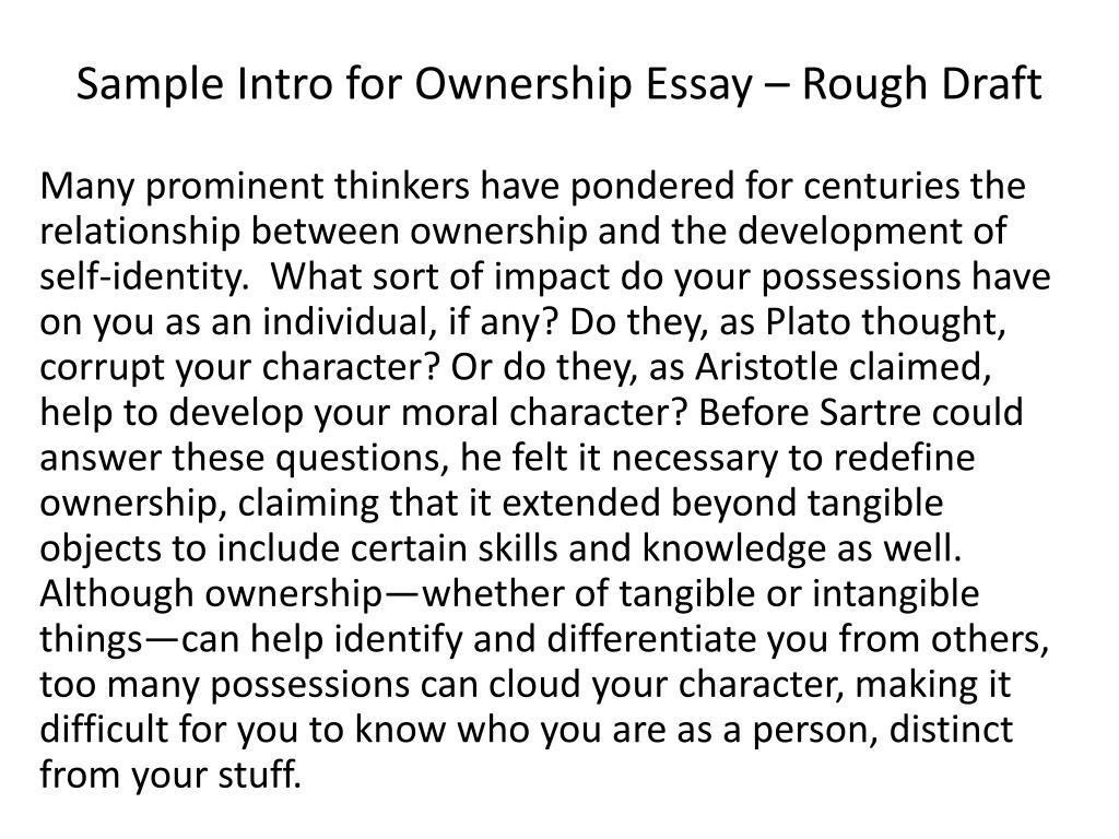 PPT - Sample Intro for Ownership Essay – Rough Draft PowerPoint
