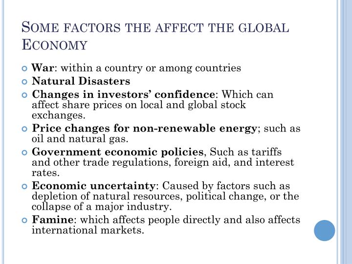 How Do Global Factors Influence The Economy In Your Country
