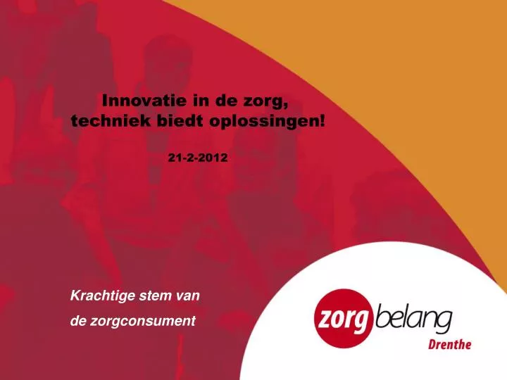 PPT - Krachtige Stem Van De Zorgconsument PowerPoint Presentation, Free ...