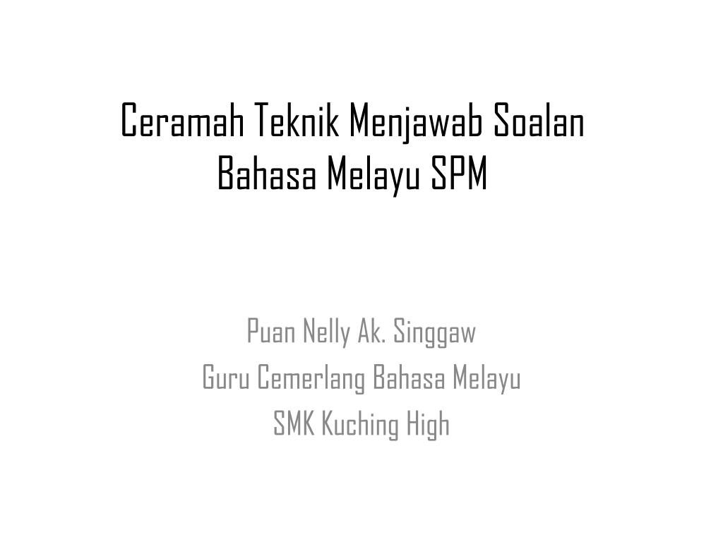 Percubaan Spm Bahasa Melayu Kelantan 2016 Sumber Pendidikan Bm1 Kelantan