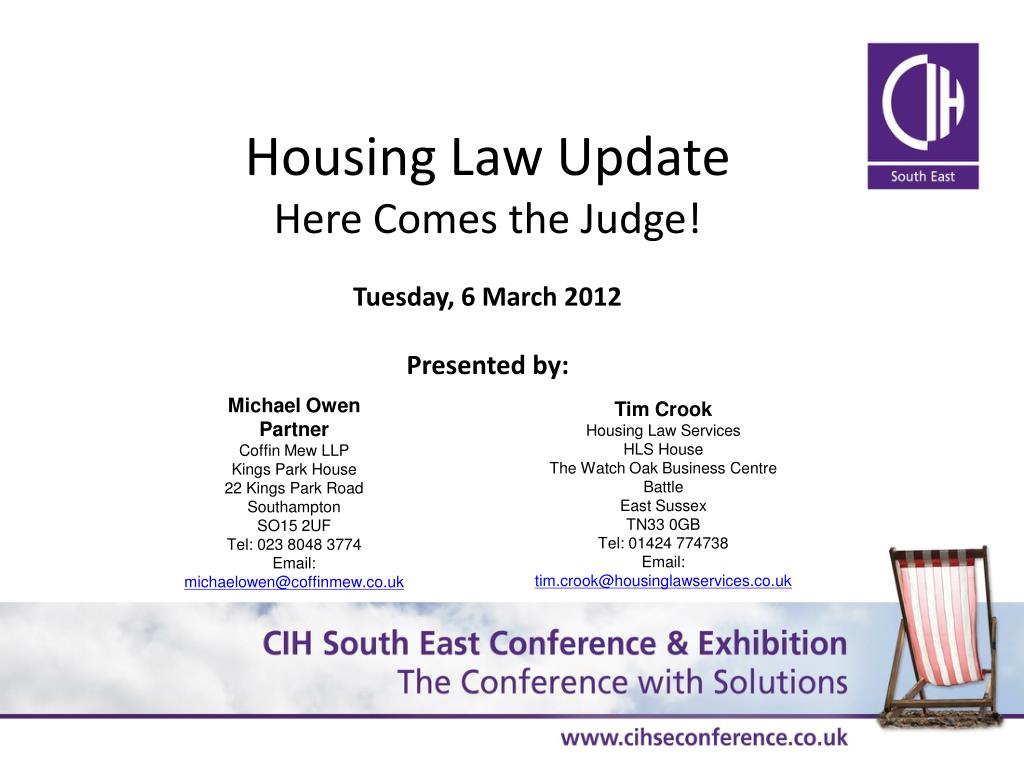 PPT Housing Law Update Here Comes the Judge! Tuesday, 6 March 2012