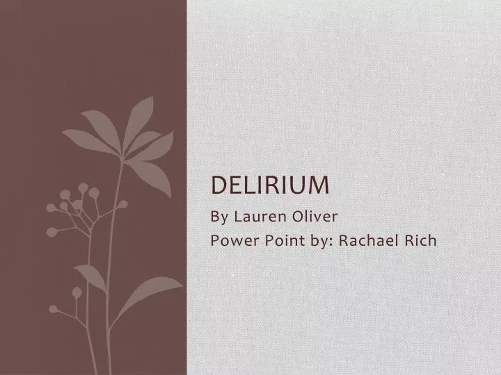 Ppt Delirium Powerpoint Presentation Free Download Id 2293475