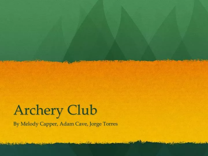 PPT Archery Club PowerPoint Presentation, free download ID2293834