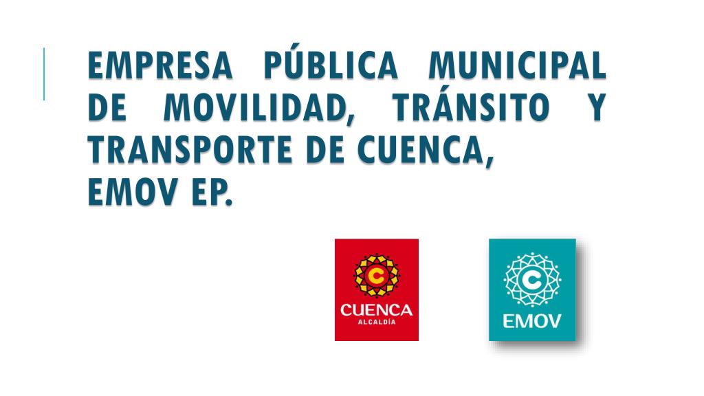 Ppt Empresa Publica Municipal De Movilidad Transito Y