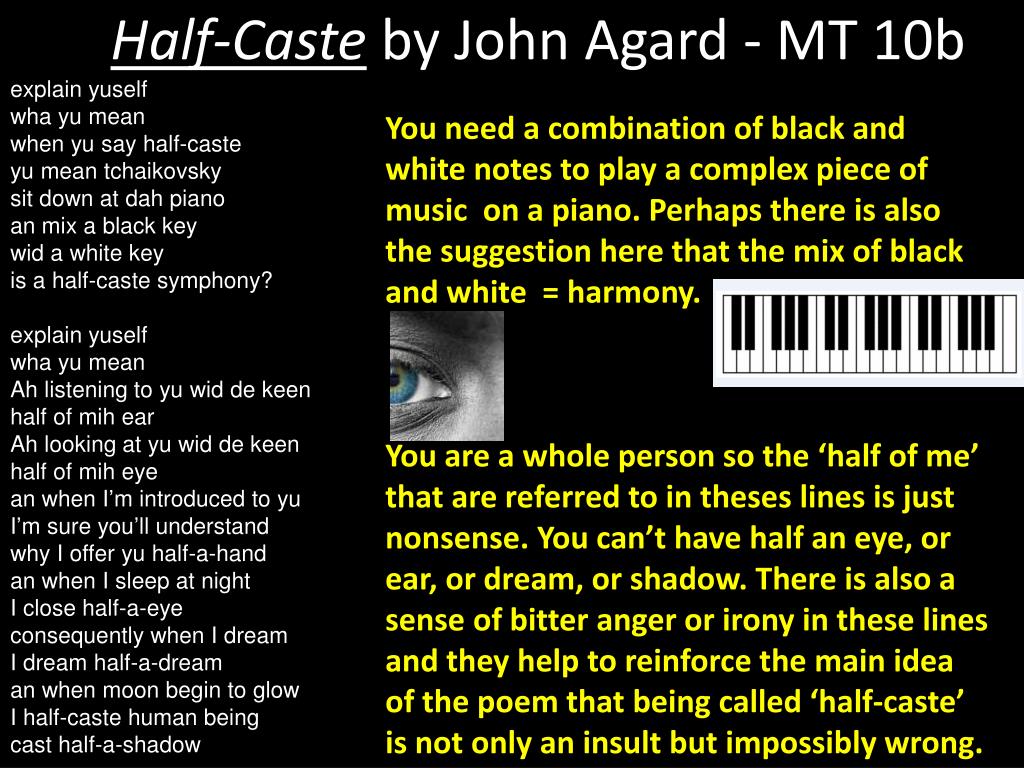 PPT - Half-Caste By John Agard PowerPoint Presentation, Free Download ...