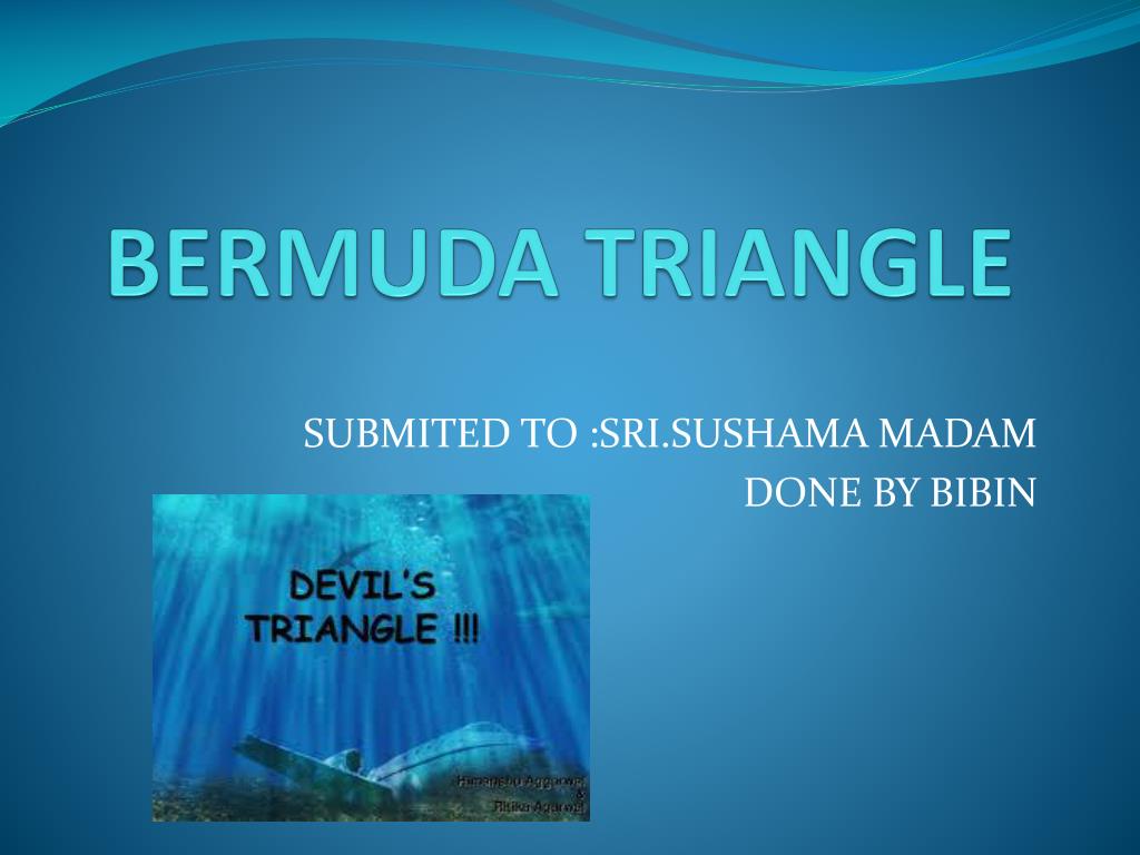 PPT - BERMUDA TRIANGLE PowerPoint Presentation, free download - ID:2299840