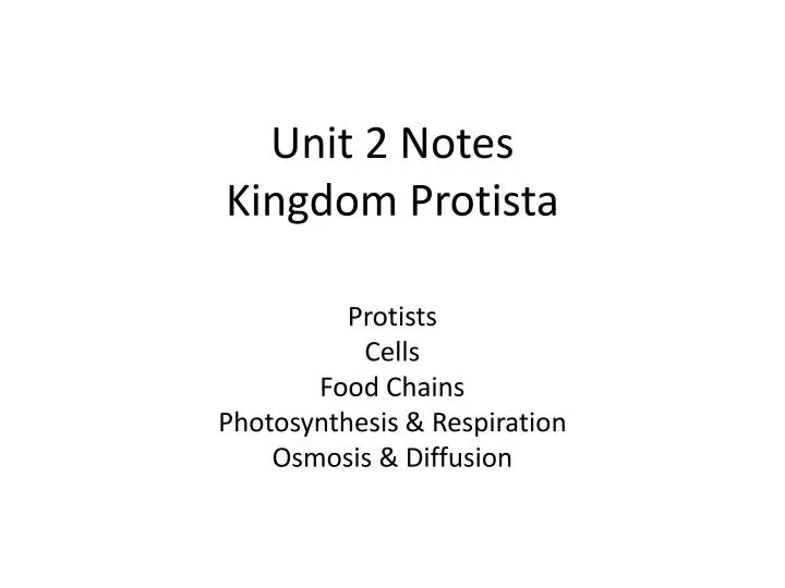 unit 2 notes kingdom protista n.