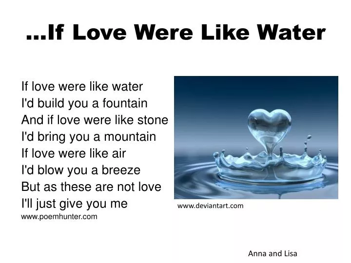 PPT - …If Love Were Like Water PowerPoint Presentation, free download
