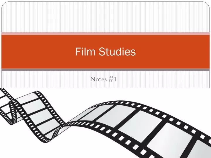 PPT Film Studies PowerPoint Presentation, free download ID2305697