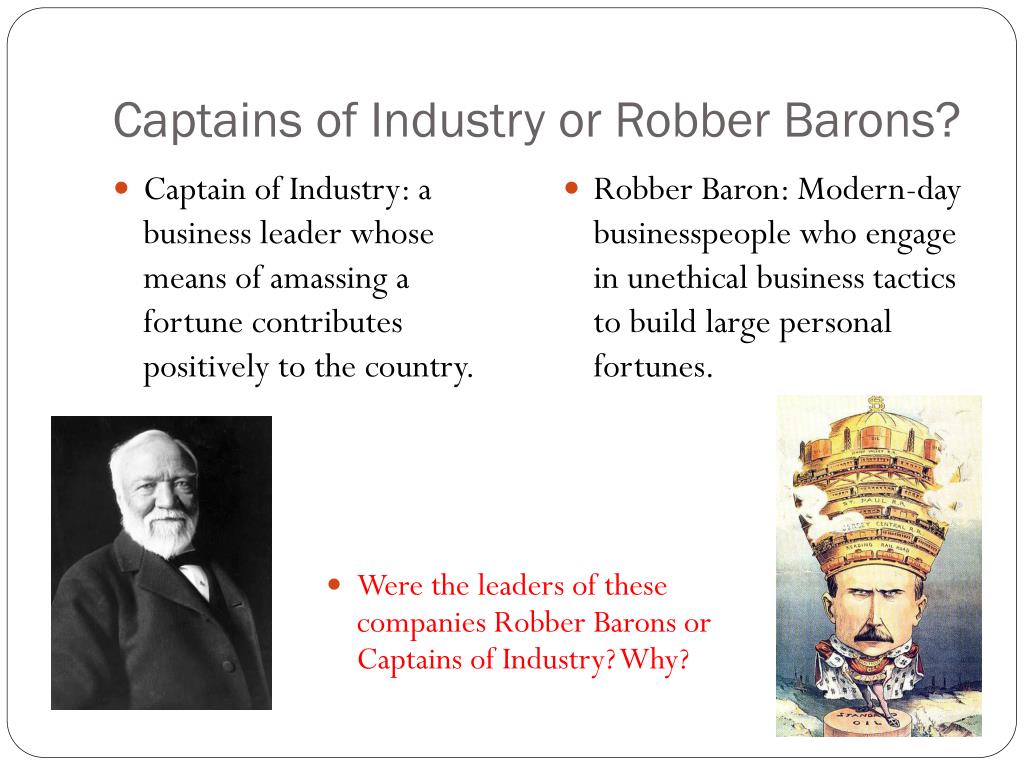 Robber Baron Or Captain Of Industry Chart Answers