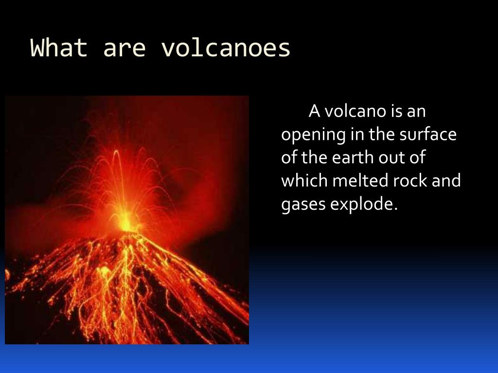 presentation of volcano