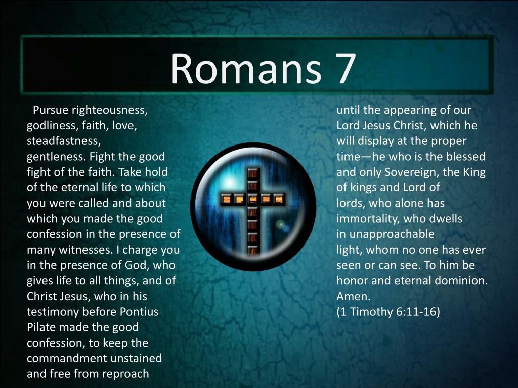 PPT Romans 7 PowerPoint Presentation Free Download ID 2311192