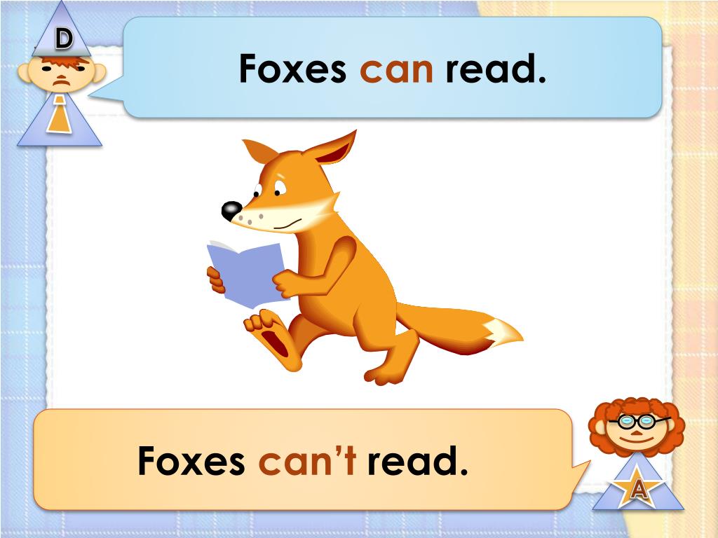 Read foxes. Лиса на урок английского. 2 Can презентация. Can презентация 2 класс. Can презентация 6 класс.
