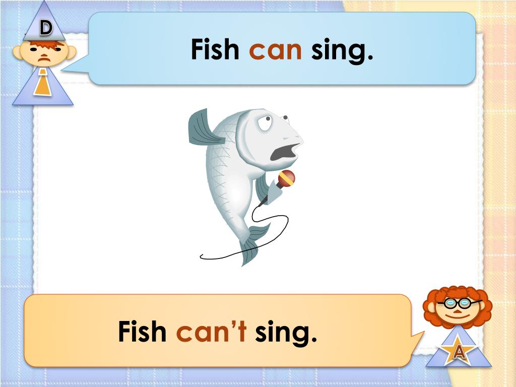 You sing well перевод. A Fish can Sing. Can`t Sing. I can Sing картинки. Can't Fish.