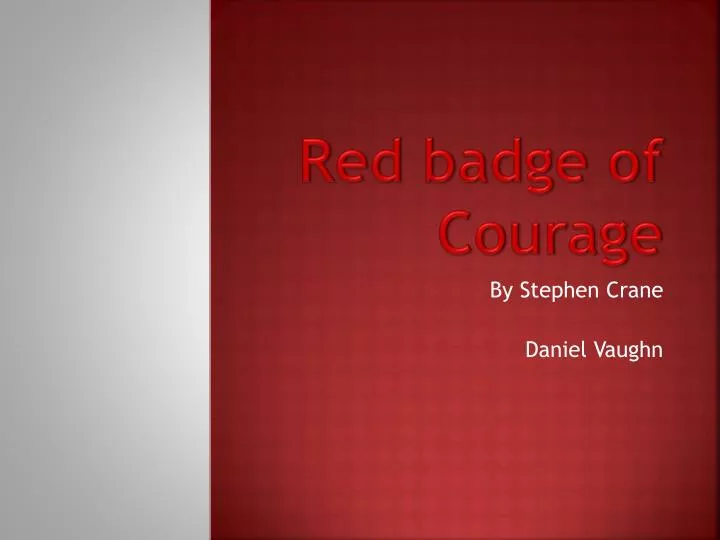 red badge of courage n.
