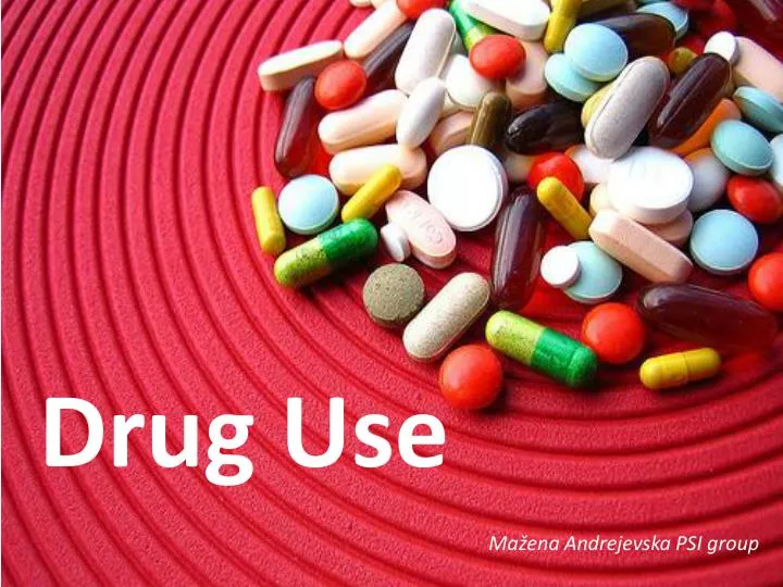use of drugs use of drugs