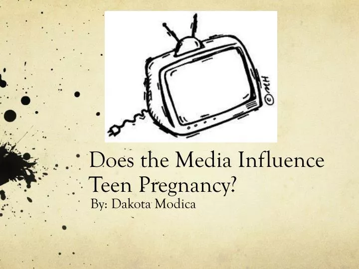 media influence of teenage pregnancy essay Get access to persuasive speech on teen pregnancy essays only from anti essays listed results 1 - 30 (clark, influence on children-media. media influence of teenage pregnancy essay Get access to persuasive speech on teen pregnancy essays only from anti essays listed results 1 - 30 (clark, influence on children-media.