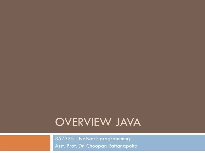PPT - Overview Java PowerPoint Presentation, free download - ID:2314939