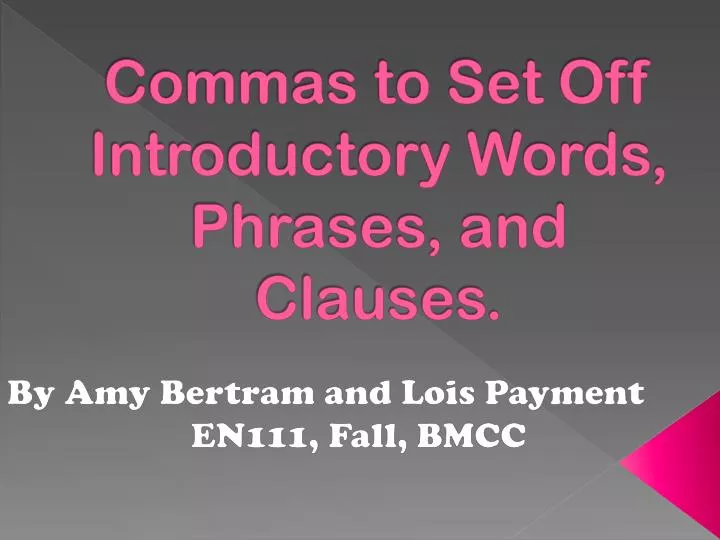 get-it-write-comma-conundrum-use-commas-after-introductory-clauses-and-phrases-to-separate-the