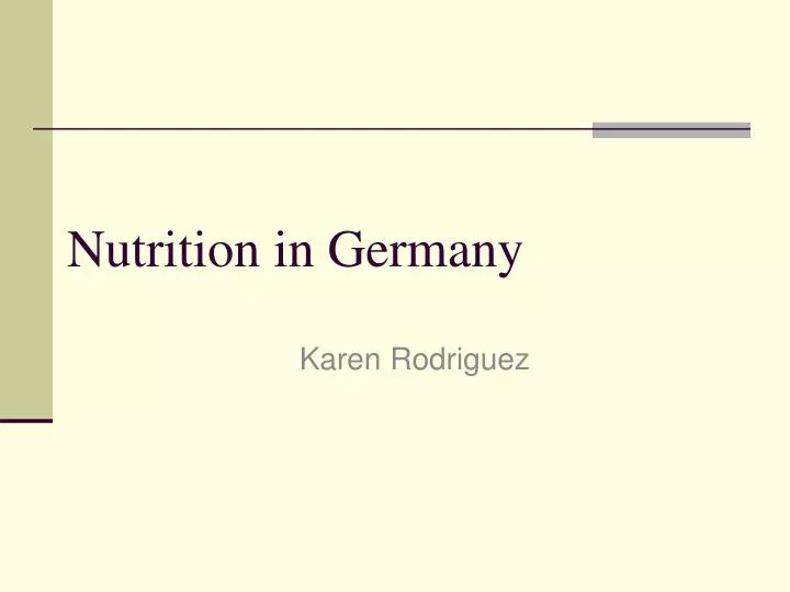 PPT Nutrition in Germany PowerPoint Presentation, free download ID