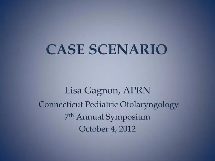 scenario case powerpoint ppt presentation