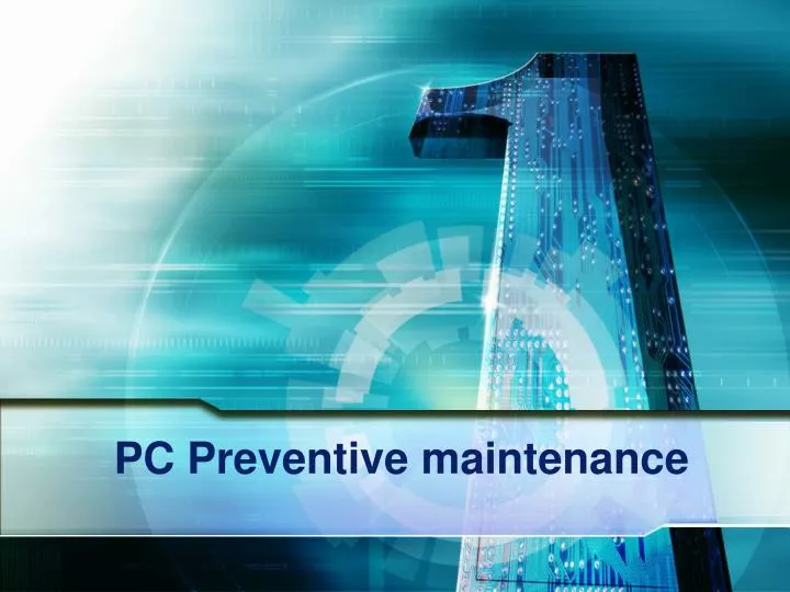 PPT - PC Preventive maintenance PowerPoint Presentation, free download ...