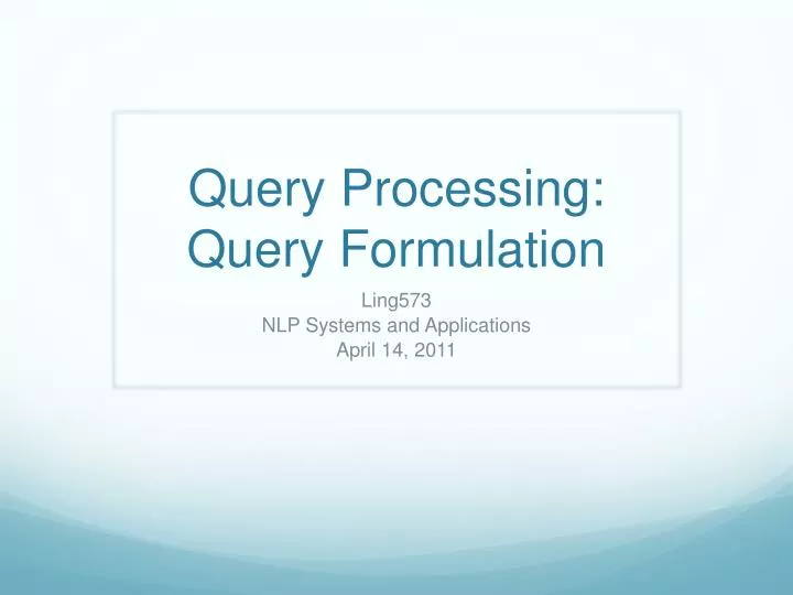 query processing query formulation n.