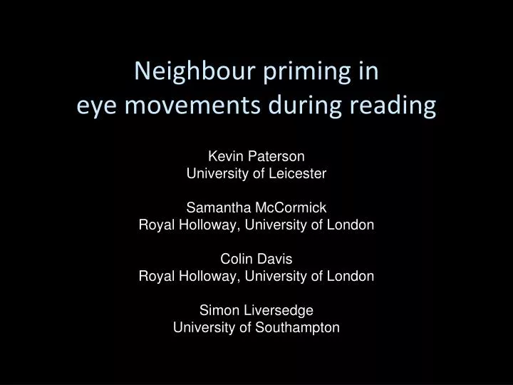neighbour priming in eye movements during reading n.