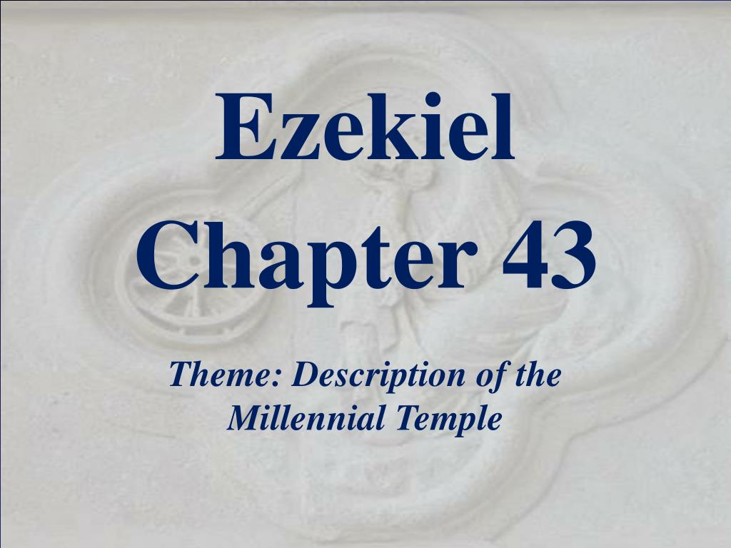 PPT Ezekiel Chapter 43 PowerPoint Presentation Free Download ID 