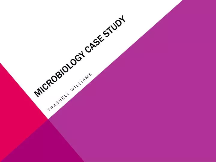 microbiology case study presentation