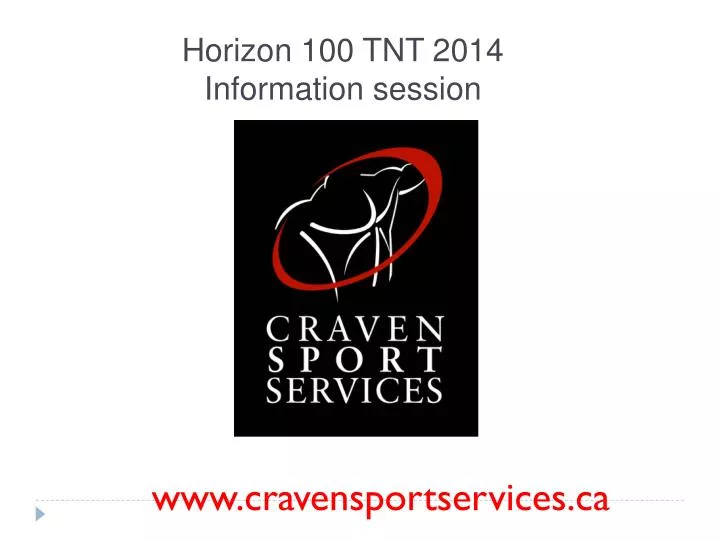 horizon 100 tnt 2014 information session n.
