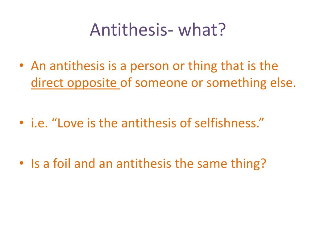 antithesis vs foil