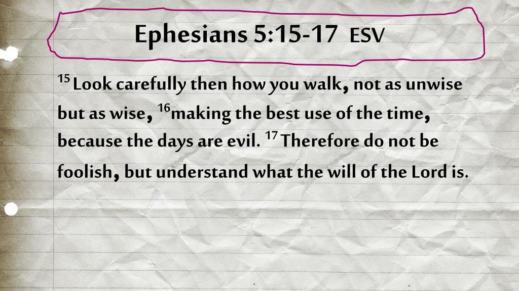 PPT - Ephesians 5:15-17 ESV PowerPoint Presentation, free download -  ID:2324681