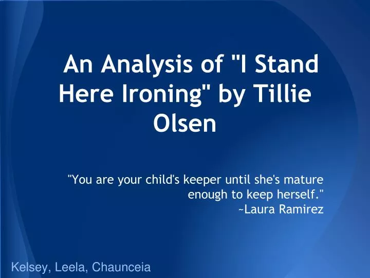 binary oppositions in i stand here ironing a short story by tillie olsen binary oppositions in i stand here ironing a short story by tillie olsen