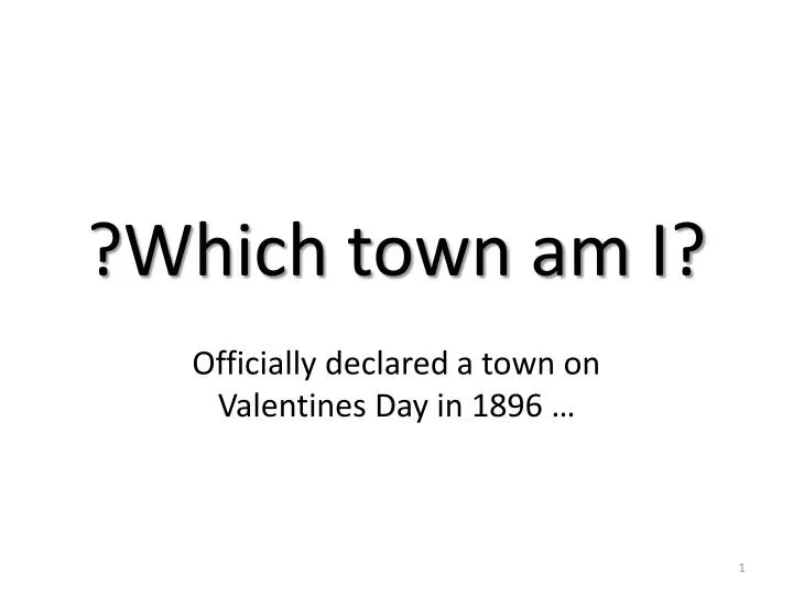 PPT ?Which town am I? PowerPoint Presentation, free download ID2325207