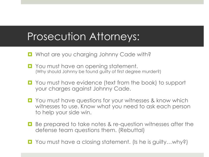 PPT Mock Trial Of Johnny Cade PowerPoint Presentation ID 2325665 prosecution-opening-spokane-criminal-defense-attorney