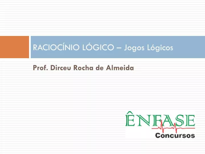 PPT - RACIOCÍNIO LÓGICO – Jogos Lógicos PowerPoint Presentation, Free ...