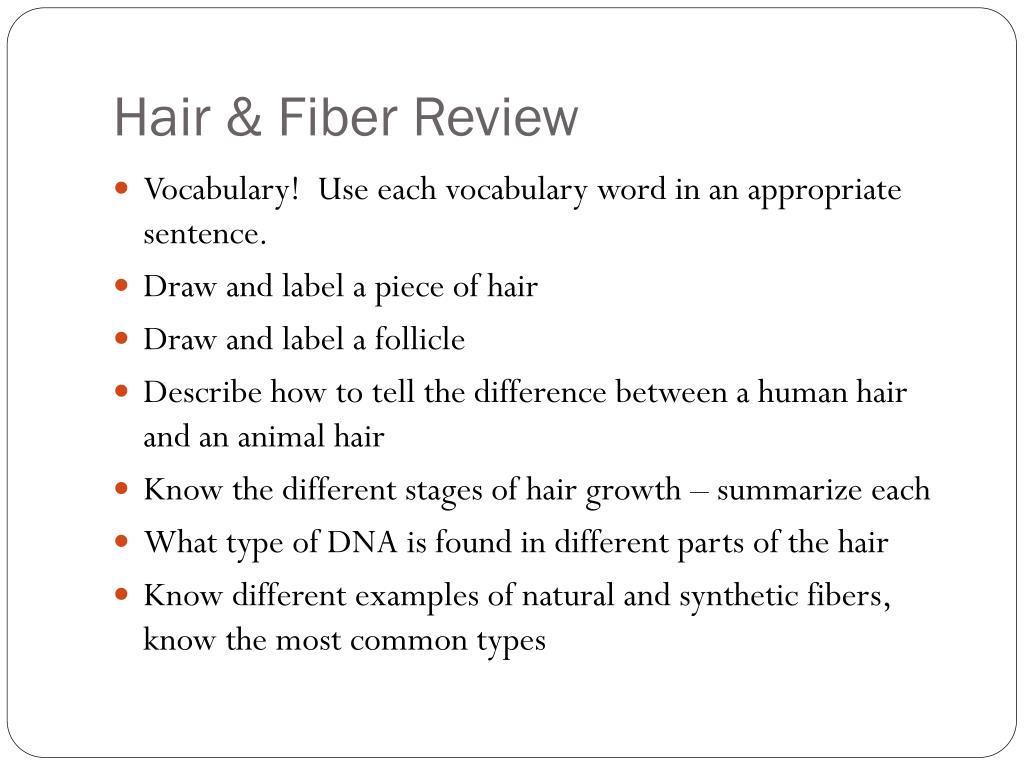PPT - Unit 5 Hair and Fiber Analysis PowerPoint Presentation, free download  - ID:2326672