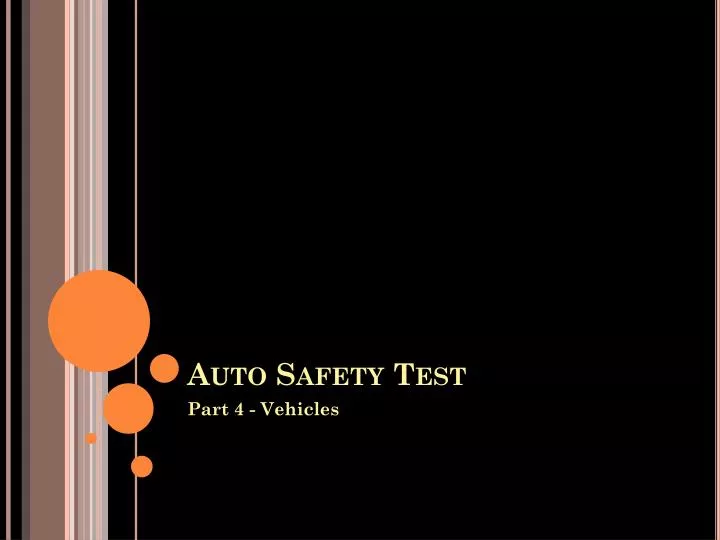 PPT Auto Safety Test PowerPoint Presentation, free download ID2328332