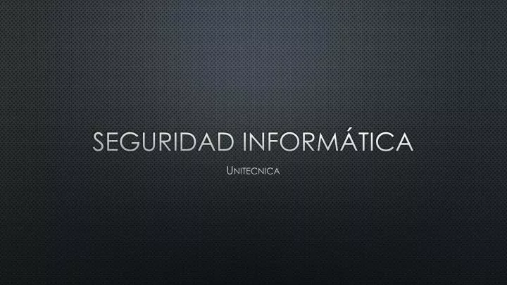 seguridad inform tica seguridad inform tica