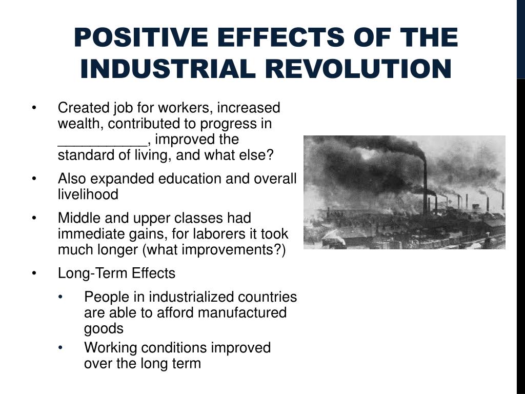 positive effects of the industrial revolution essay