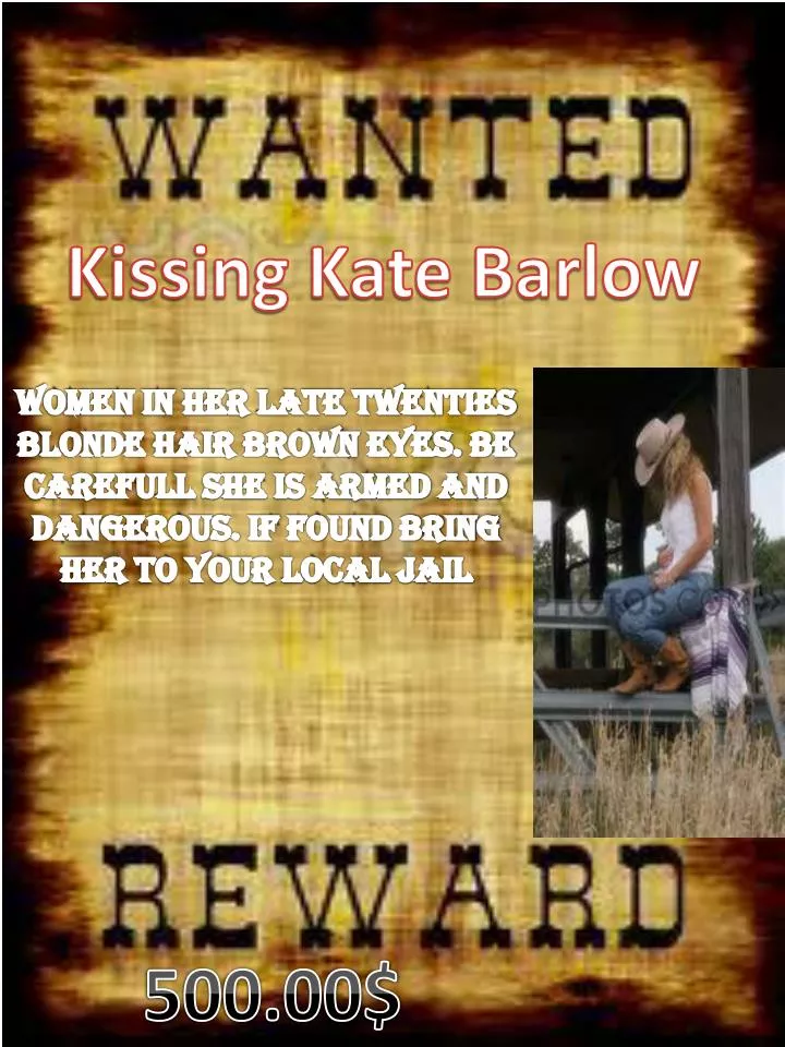 PPT - Kissing Kate Barlow PowerPoint Presentation - ID:2328701