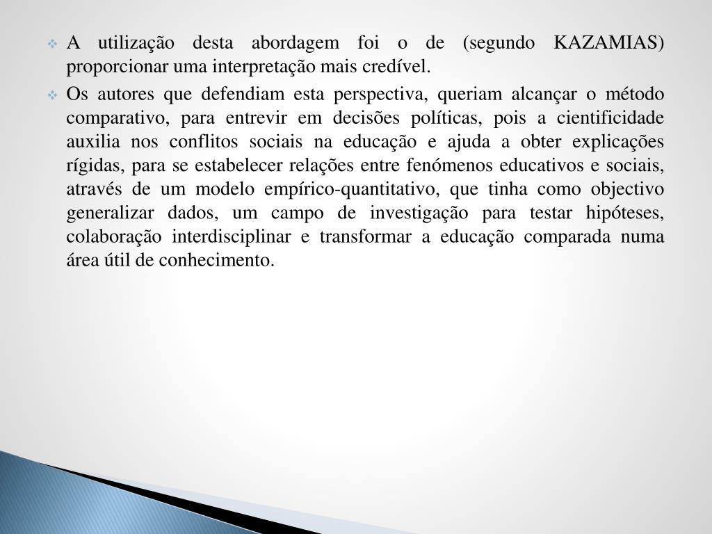 Pesquisa em educação comparada: abordagens e método