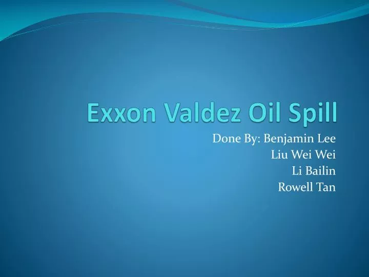 Exxon valdez oil spill ethical issue