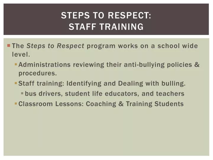 PPT Steps to Respect Staff Training PowerPoint Presentation, free