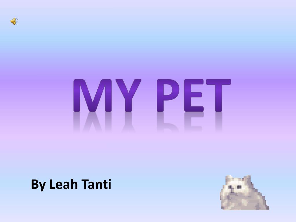 My pet английский 5 класс. Проект my Pet. My Pet надпись. Проект по английскому языку my Pet. Топик my Pet.