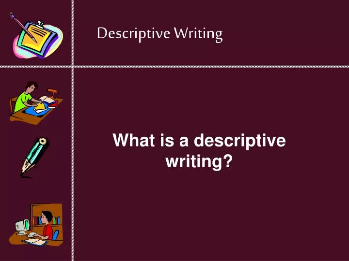 descriptive essay writing powerpoint