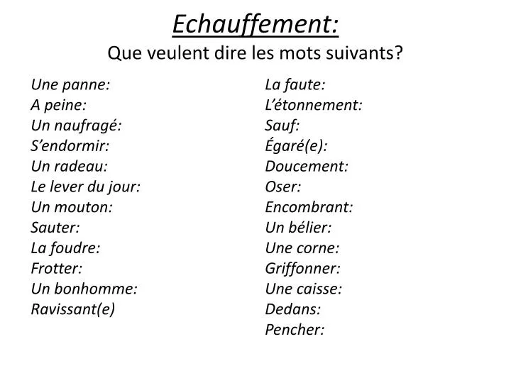 PPT  Echauffement  Que veulent dire les mots suivants ? PowerPoint