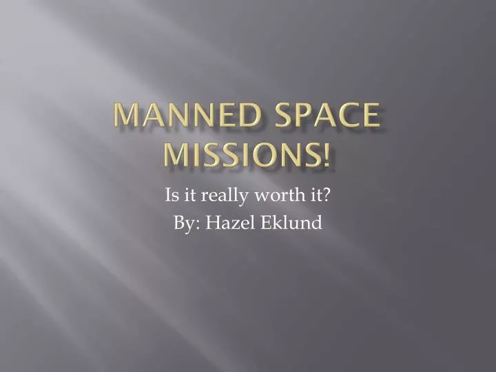 is space exploration really worth it is space exploration really worth it