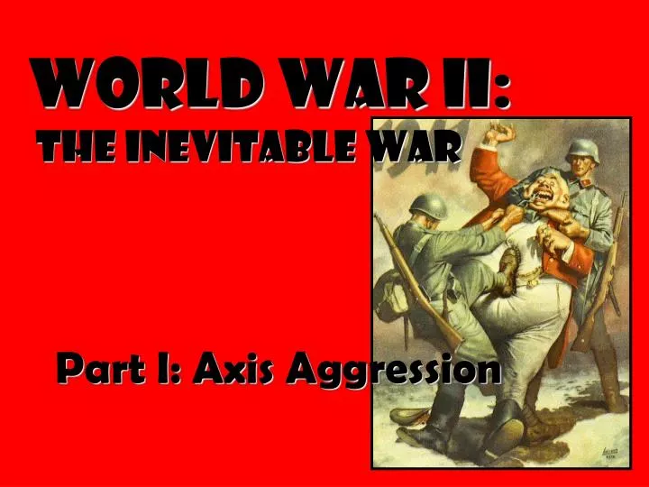 was world war 2 inevitable